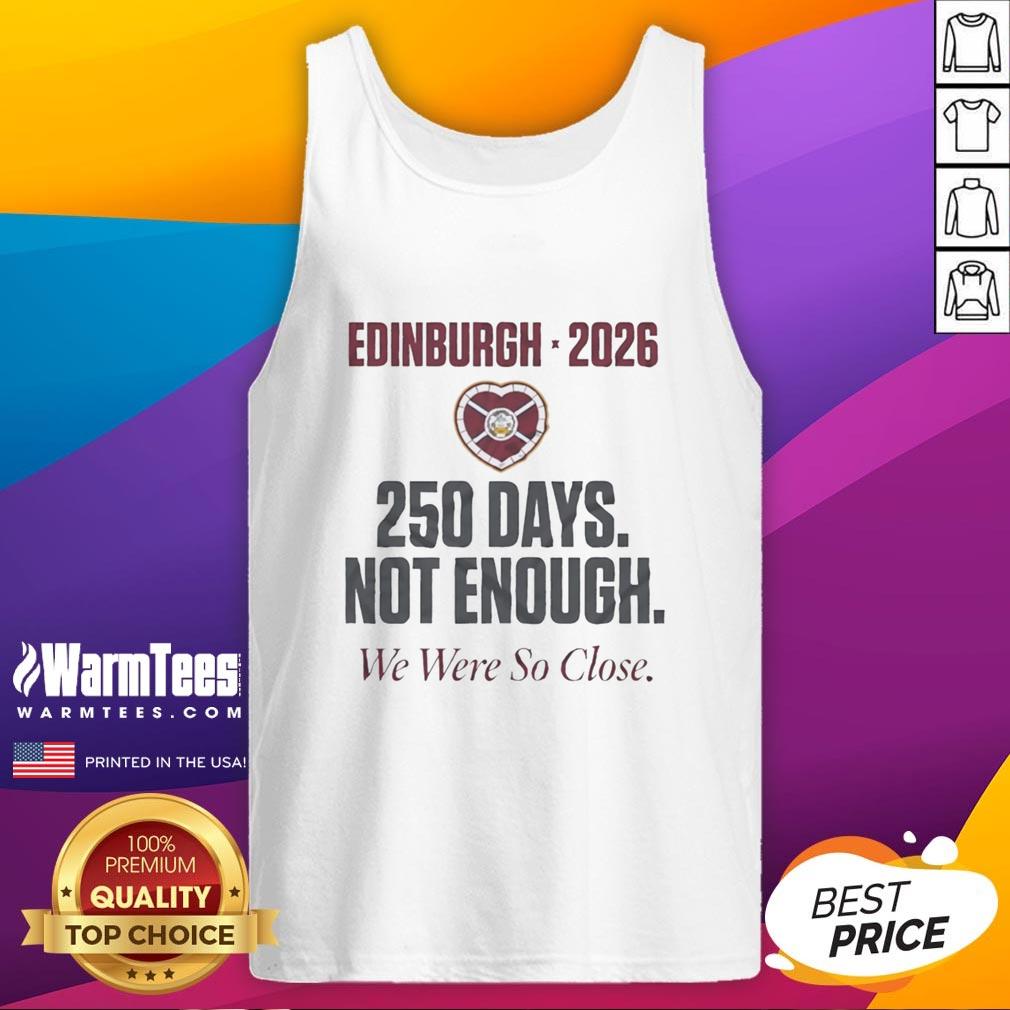 Premium Hearts 250 Days Top Heartbreak Scottish Premiership Final Day 2026 T-Shirt - Image 4