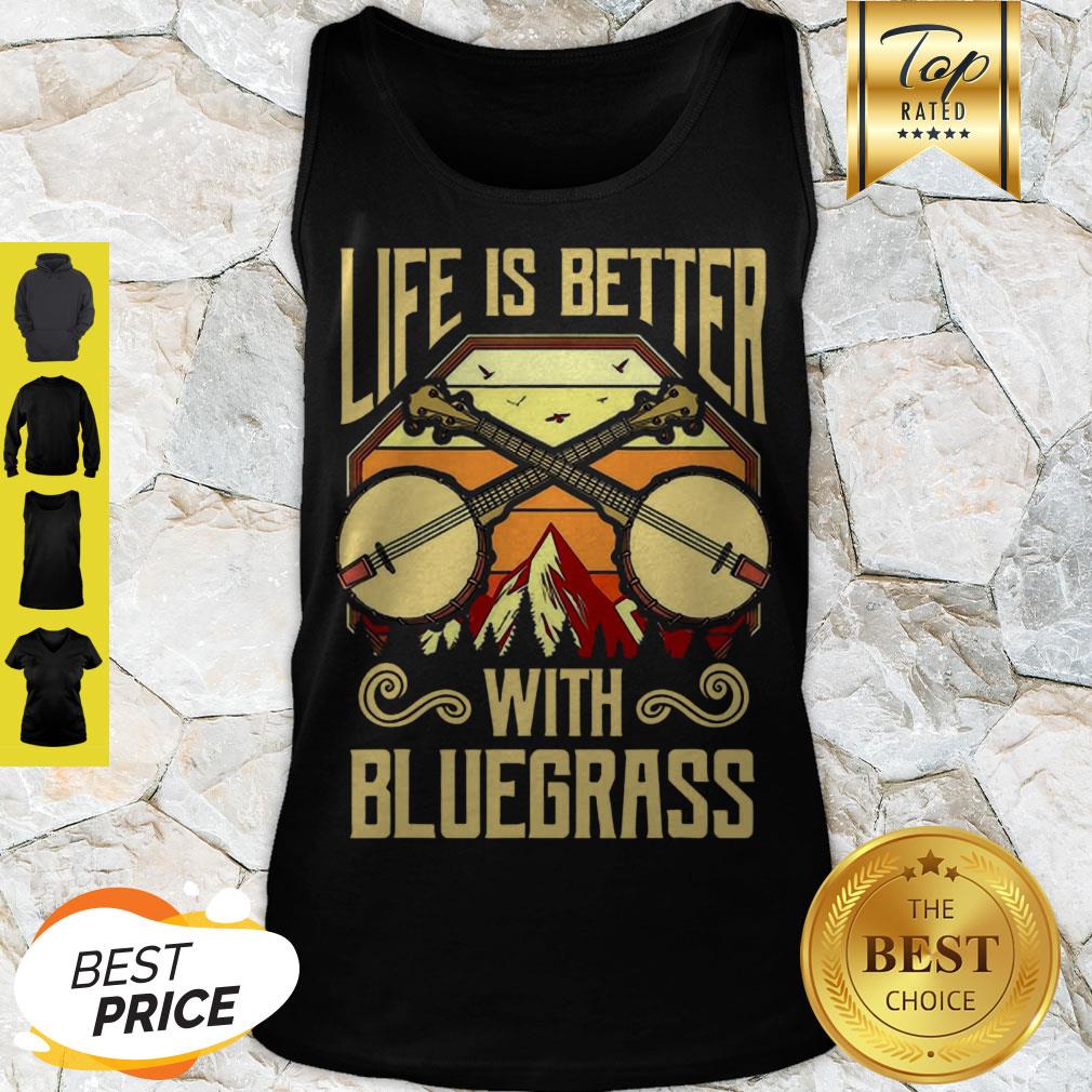 Cute Life Is Better With Bluegrass Shirt - Image 4