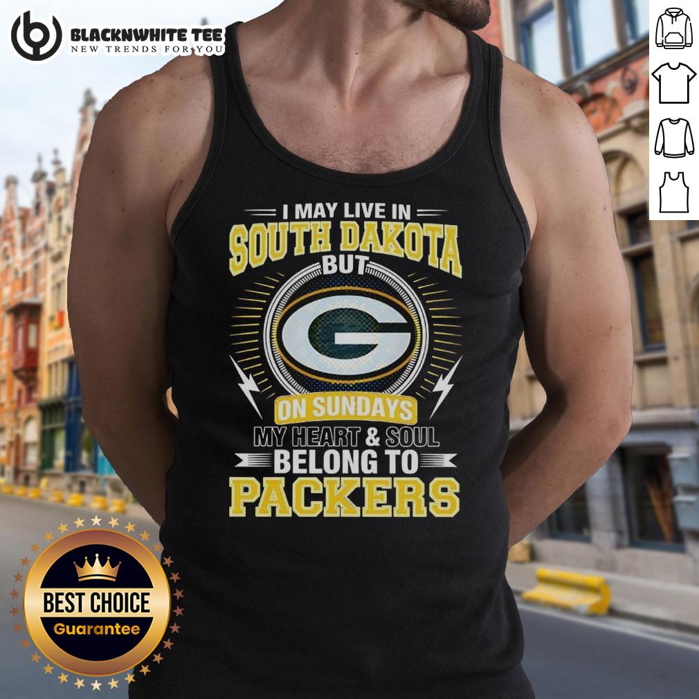 Original Green Bay Packers NFL May Live In South Dakota G On Sundays My Heart And Soul Belong To Packers T-Shirt - Image 4