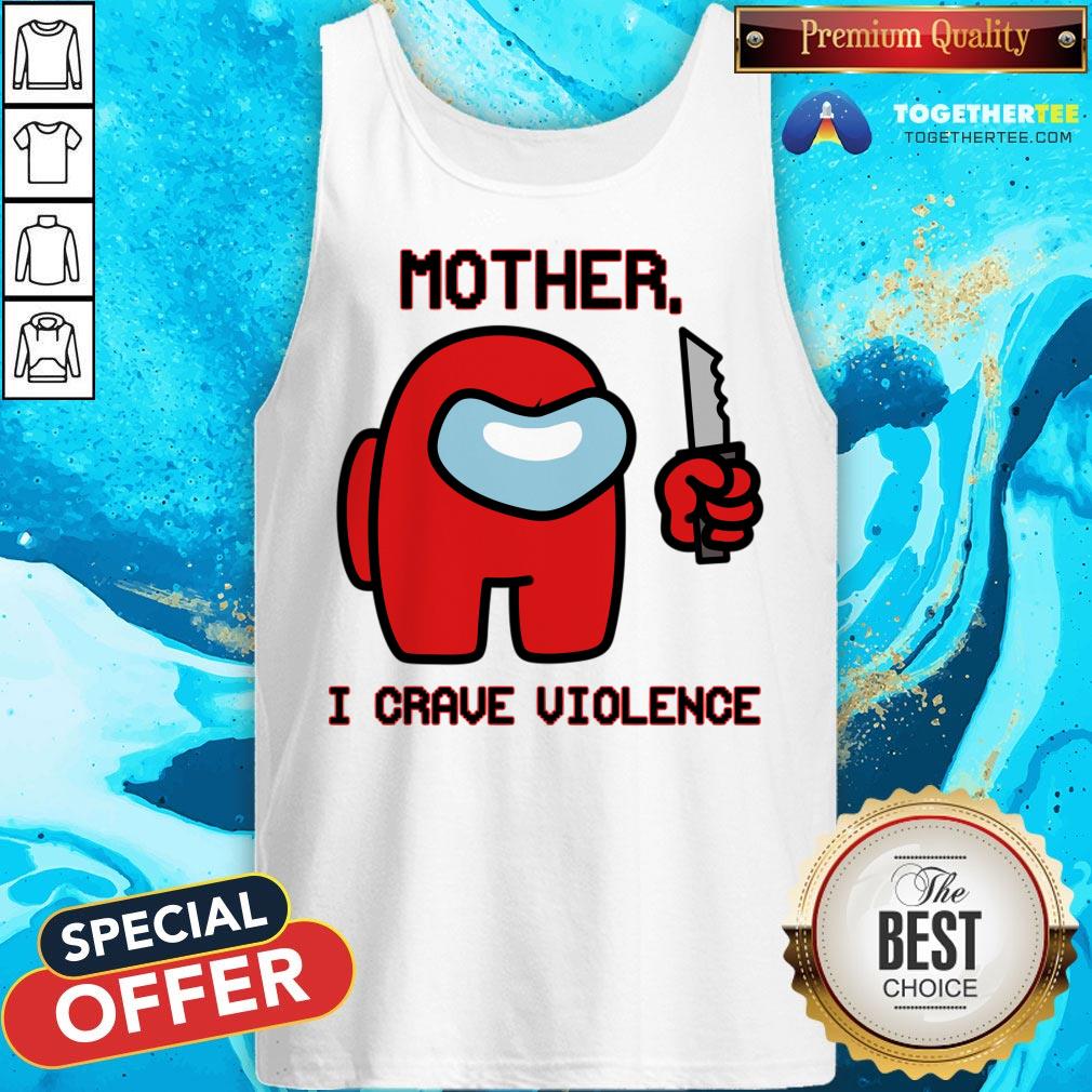 Nice Mother I Crave Violence T-Shirt - Image 3