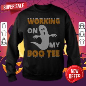 Alternative view of Working on My Boo Tee Funny Boo Halloween Gift Shirt