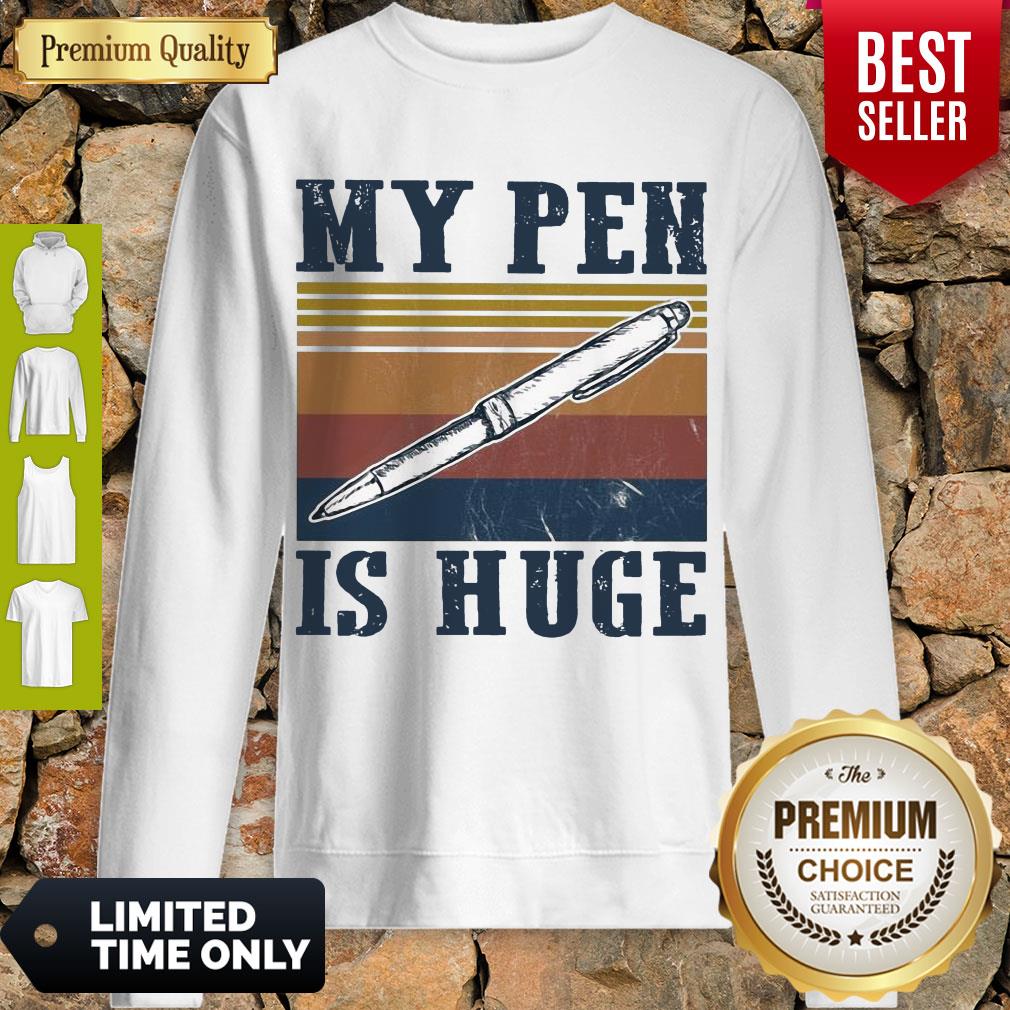 Vintage My Pen Is Huge Shirt - Image 4