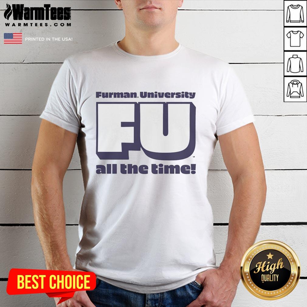 Premium Furman University All The Time T-Shirt