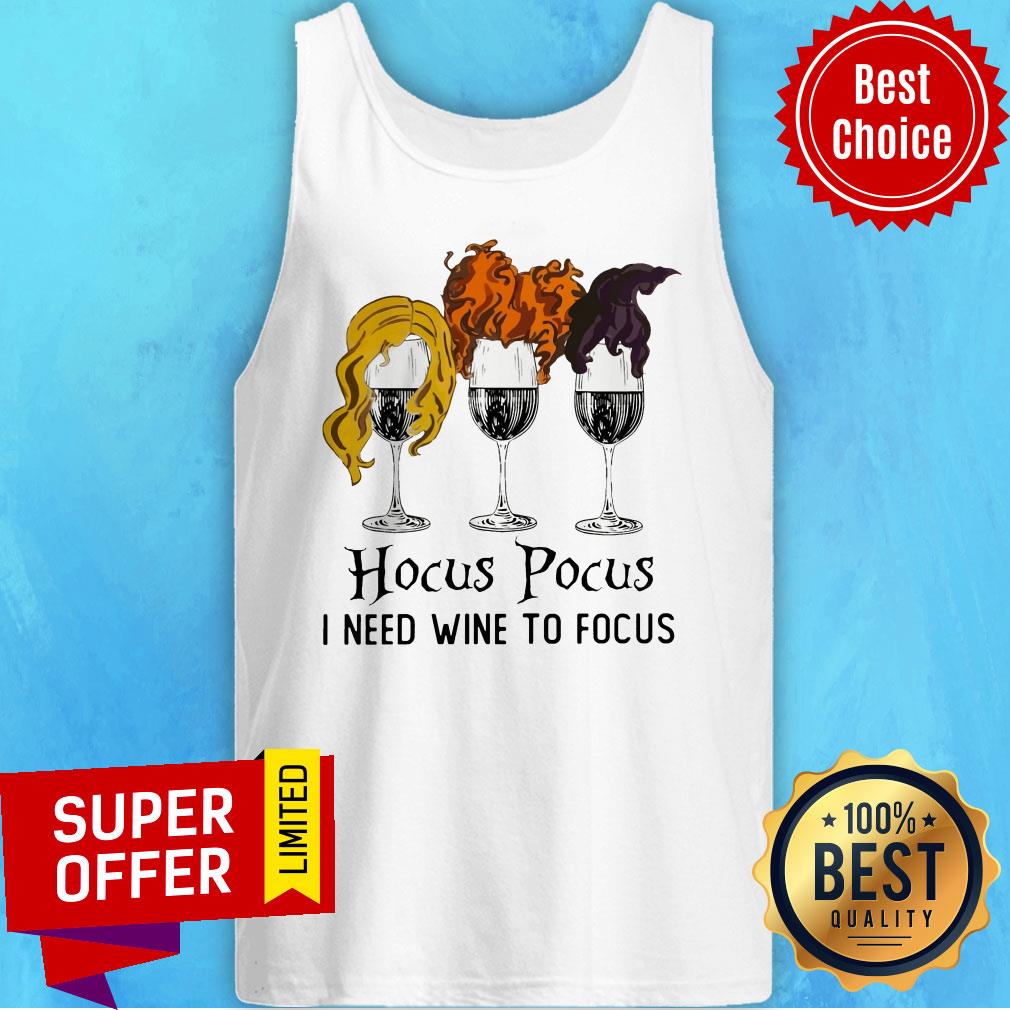 Awesome Hocus Pocus I Need Wine To Focus Shirt - Image 5