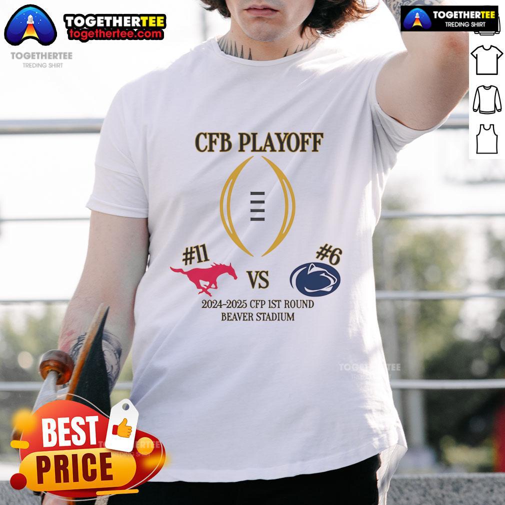 Nice #11 SMU Vs #6 Penn State 2024 2025 CFP 1st Round Beaver Stadium T-Shirt