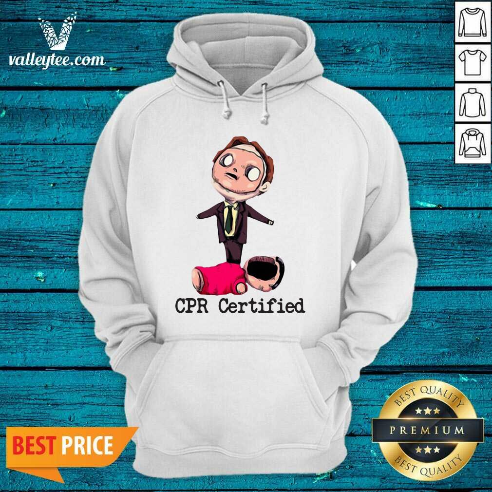 Pretty Dwight The Office CPR Certified Shirt - Image 2