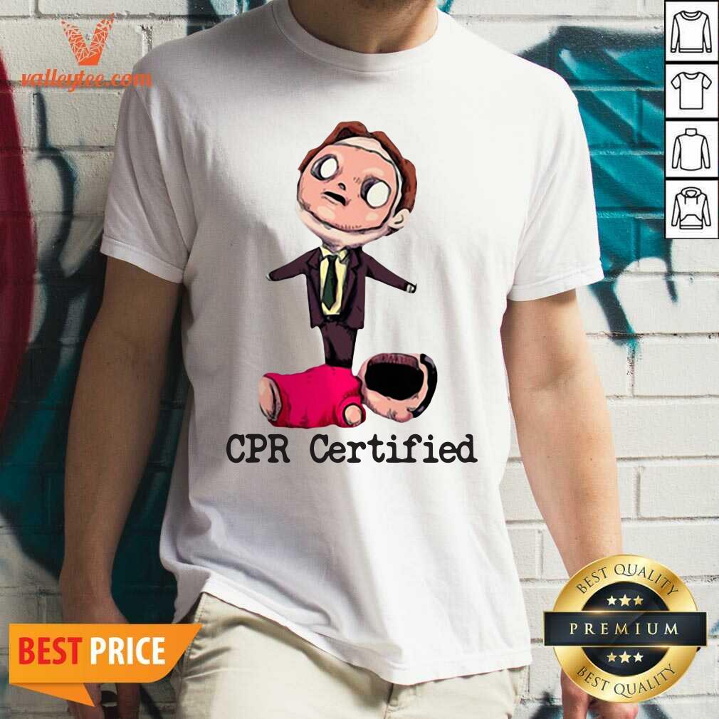 Pretty Dwight The Office CPR Certified Shirt