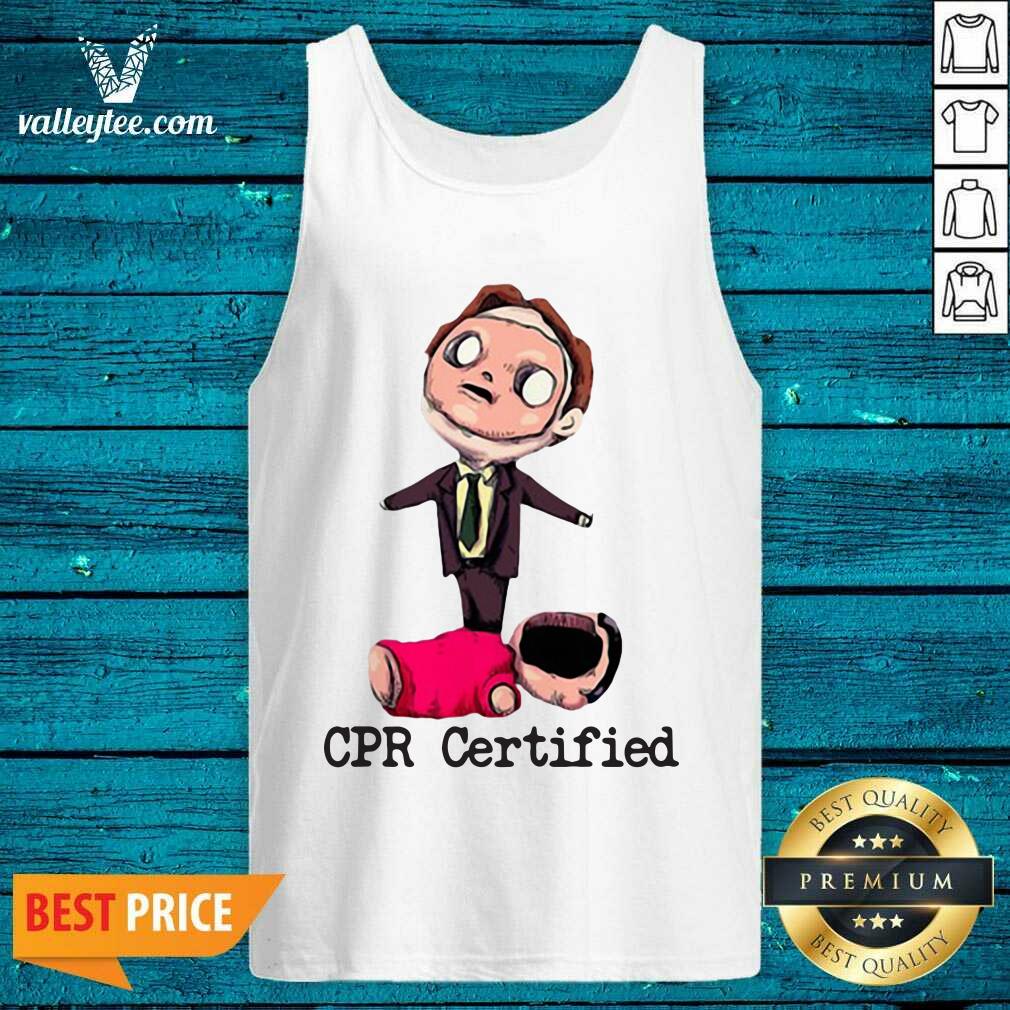 Pretty Dwight The Office CPR Certified Shirt - Image 3