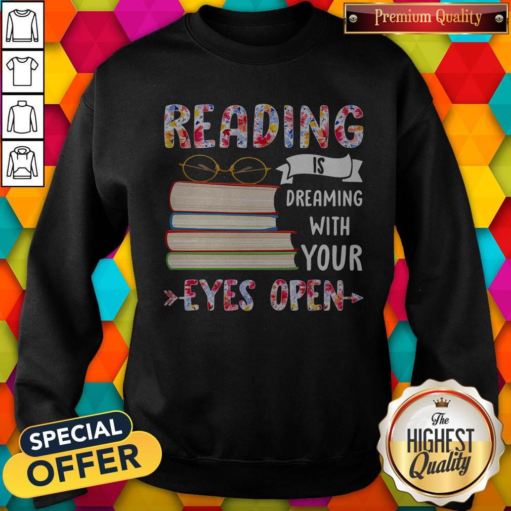 Reading Is Dreaming With Your Eyes Open Book Glasses Shirt - Image 5