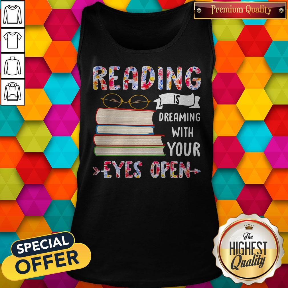 Reading Is Dreaming With Your Eyes Open Book Glasses Shirt - Image 4