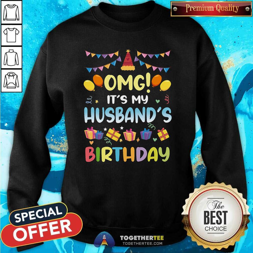 Good Omg It's My Husband's Birthday T-Shirt - Image 5