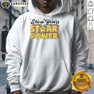 Alternative view of Official Show Your Staar Power Testing Day Teacher Student Motivation T-Shirt