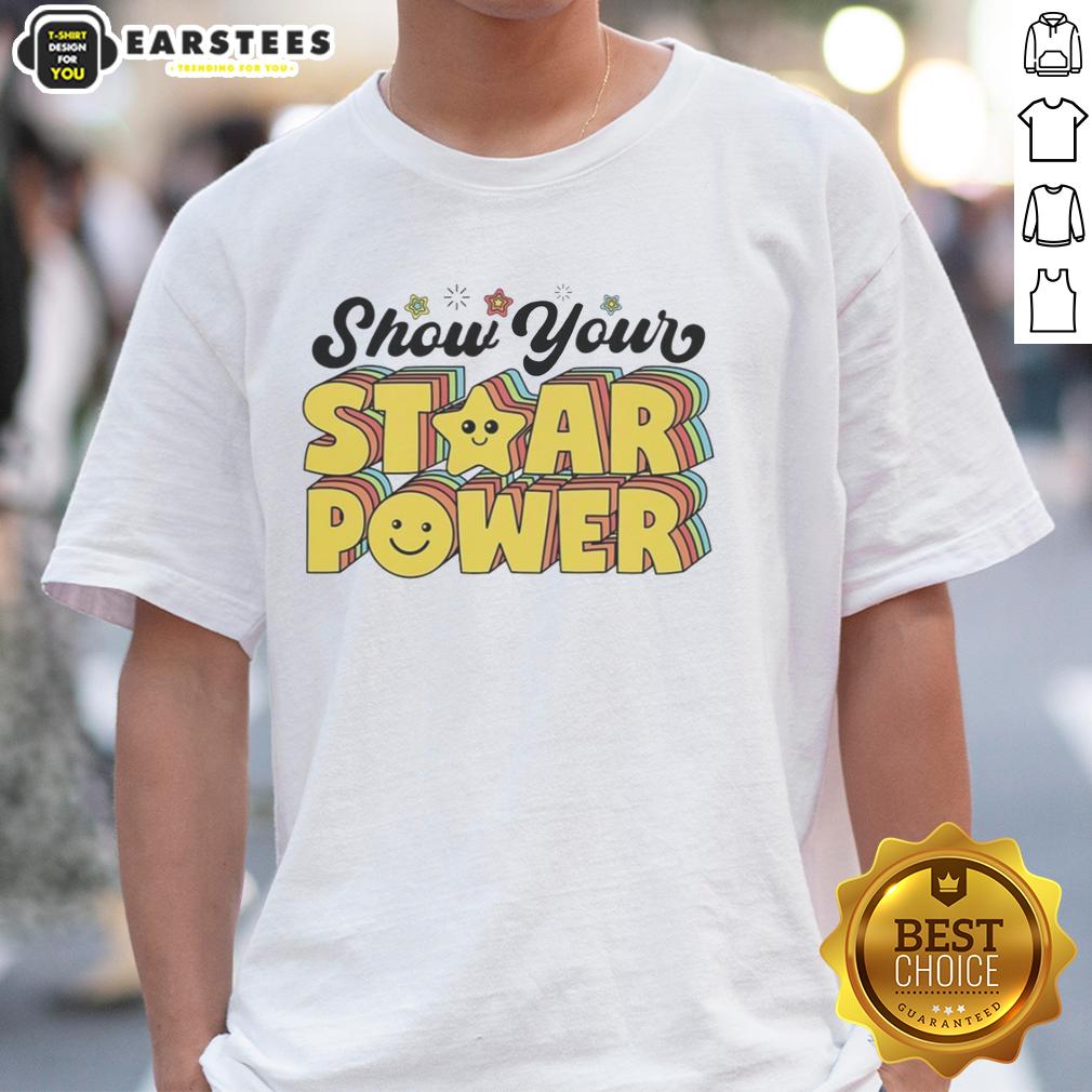 Official Show Your Staar Power Testing Day Teacher Student Motivation T-Shirt