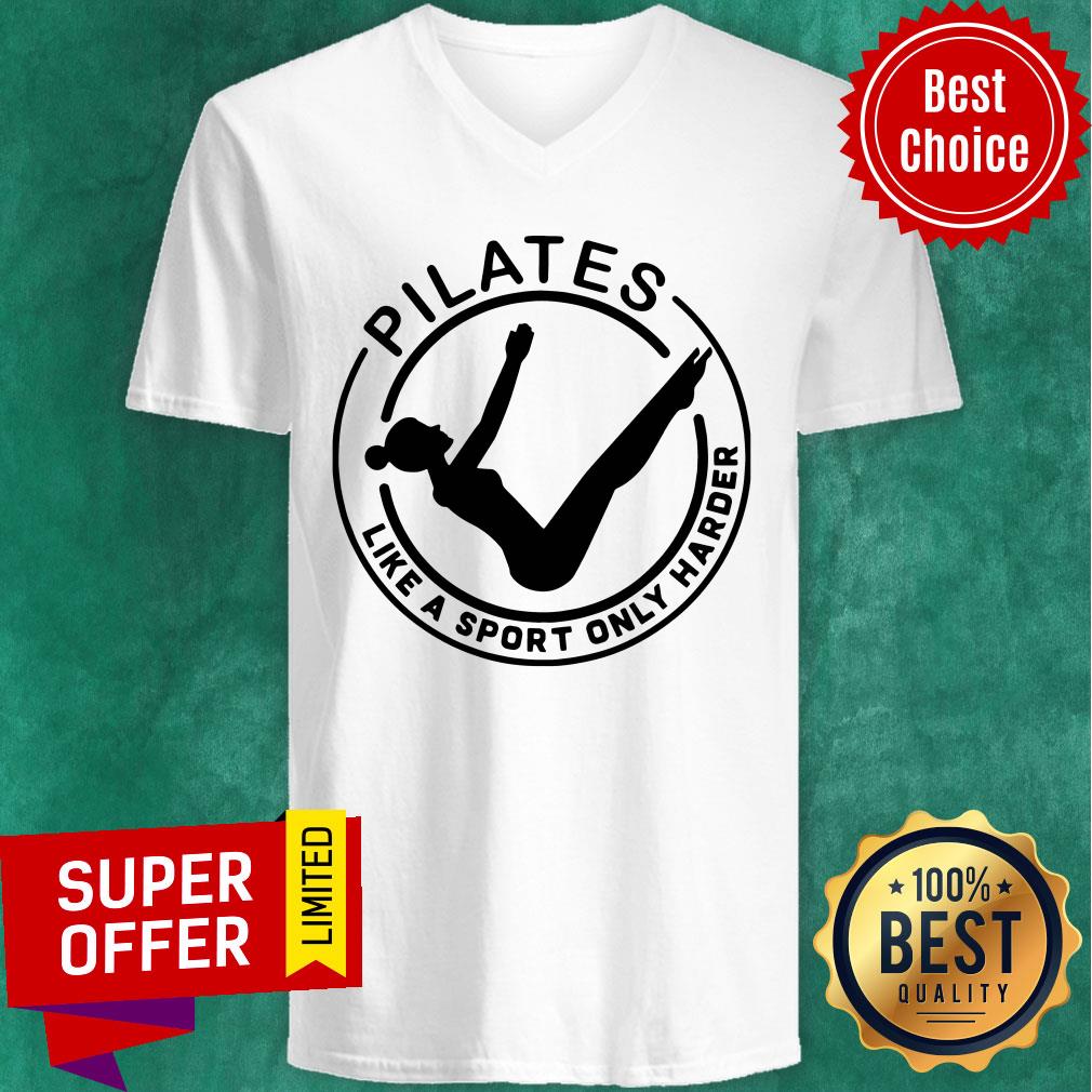Nice Pilates Like A Sport Only Harder Shirt - Image 3