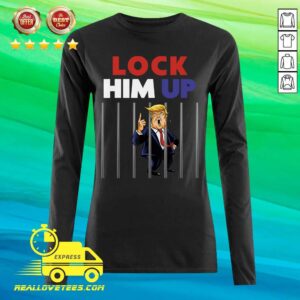 Alternative view of Super Nice Anti Trump Lock Him Up Shirt
