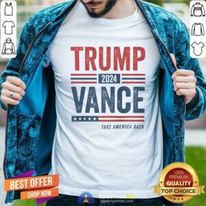 Funny Trump Vance 2024 Donald Trump Take America Back T-Shirt