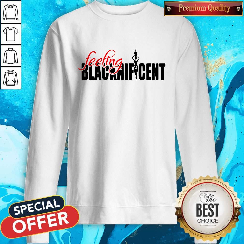 Happy Feeling Blacknificent Shirt - Image 4