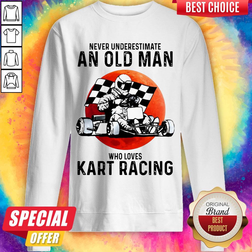 Top Never Underestimate An Old Man Who Loves Kart Racing Shirt - Image 4