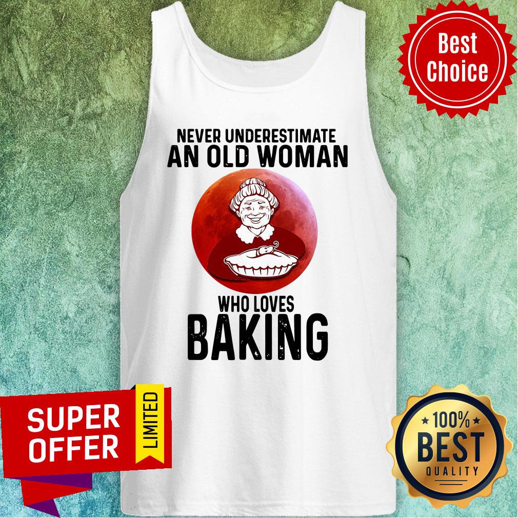 Premium Never Underestimate An Old Woman Who Loves Baking Shirt - Image 4