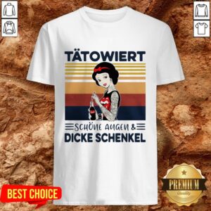 Perfect Ttowiert Schne Augen Und Dicke Schenkel Shirt