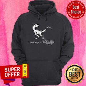Alternative view of Dinosaur Velociraptor Distanceraptor Timeraptor Shirt