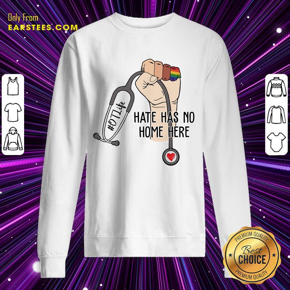 Happy Occupational Therapist Hate Has No Home Here Shirt - Image 3