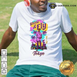 Shine And Fly Tokyo Shirt