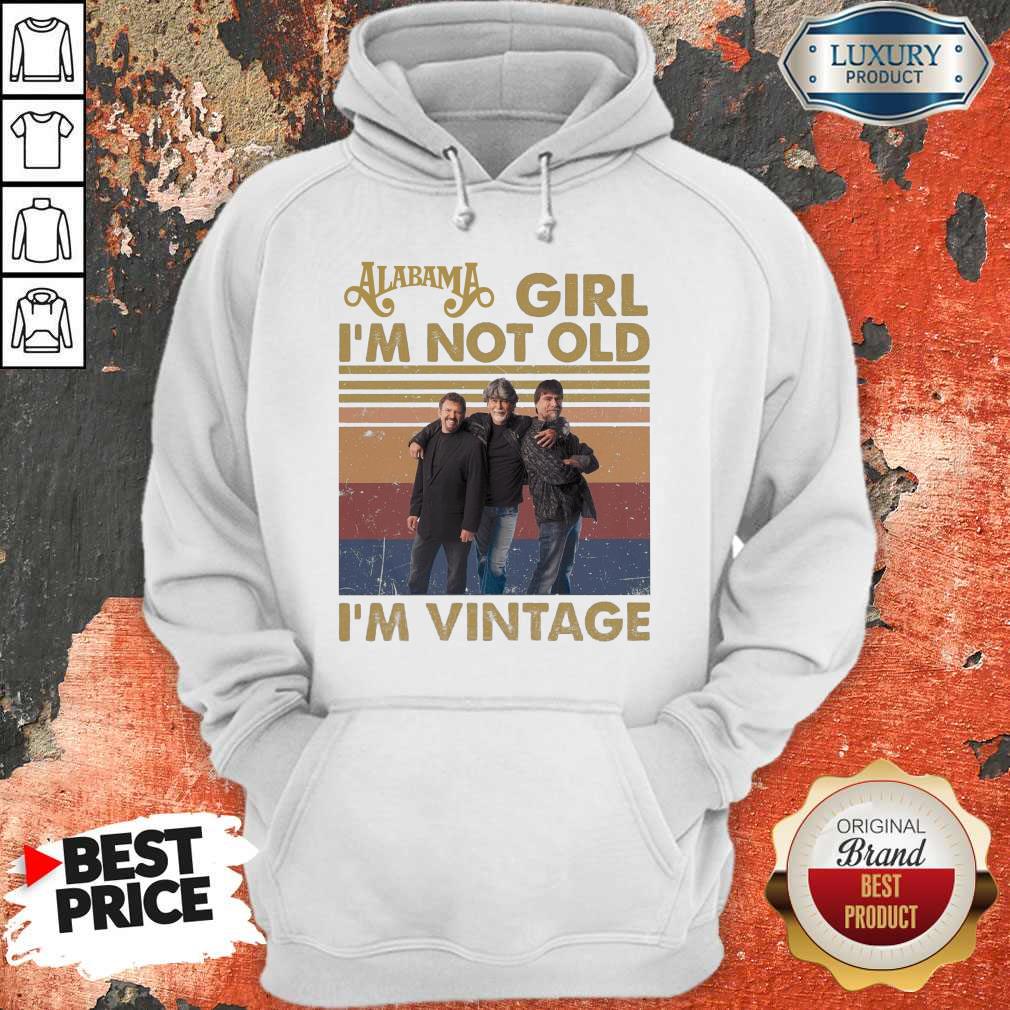 Alabama Girl I’m Not Old I’m Vintage Shirt - Image 5