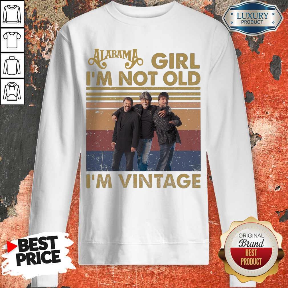Alabama Girl I’m Not Old I’m Vintage Shirt - Image 4