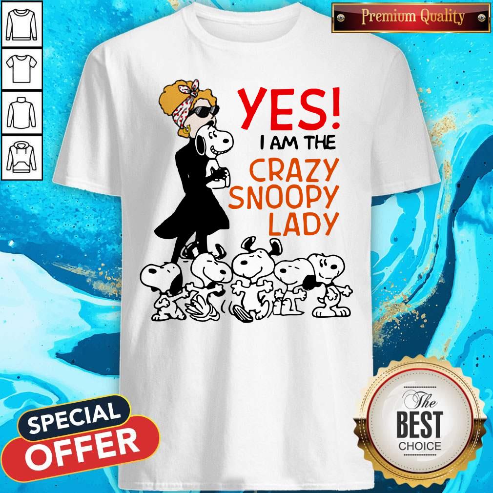 Original Yes I Am The Crazy Snoopy Lady Shirt