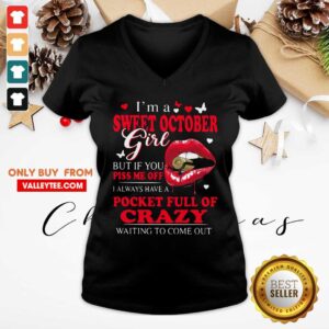 Alternative view of So I’m A Sweet October Girl But If You Piss Me Off I Always Have Pocket Full Of Crazy Waiting To Come Out Shirt