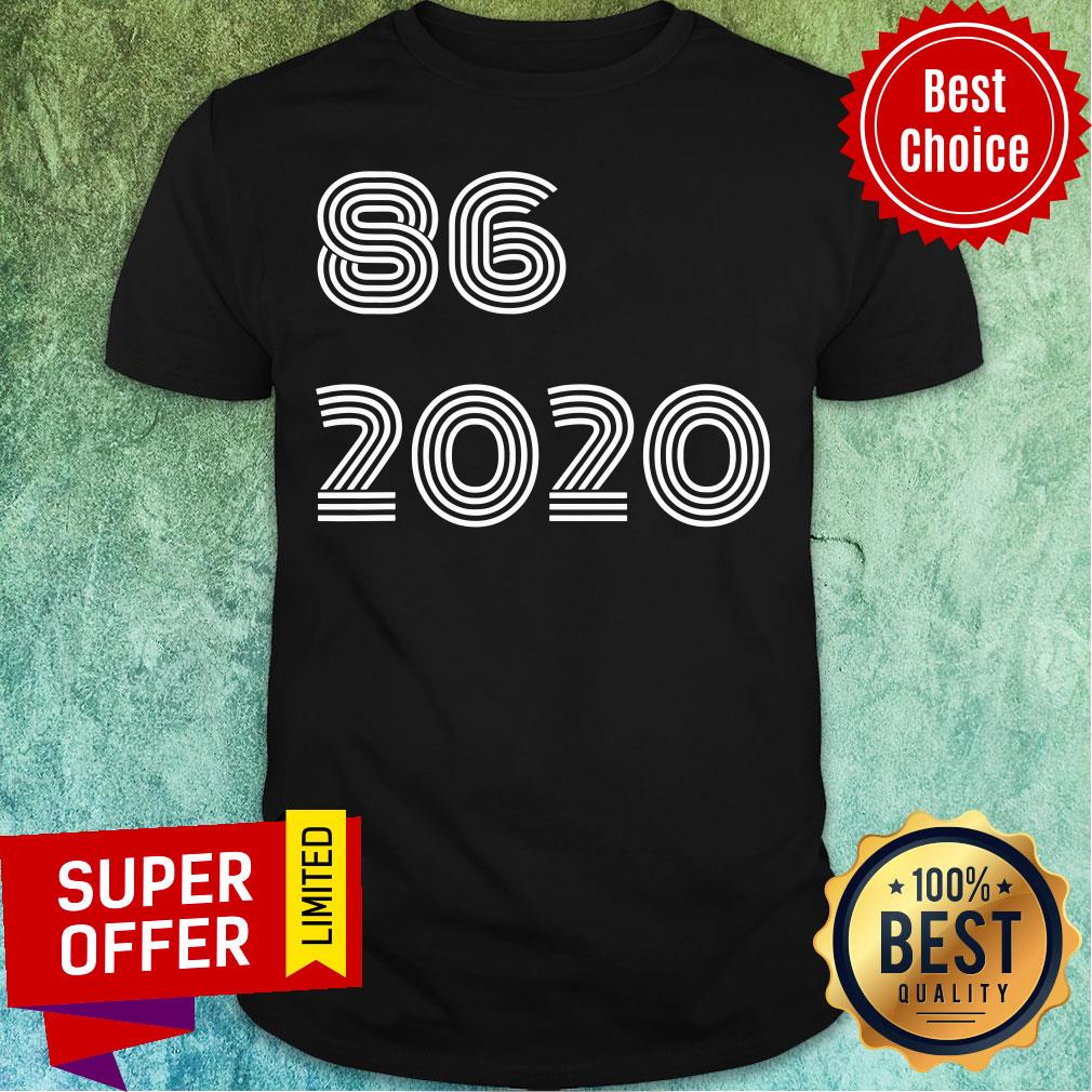 Official 86 2020 Ready For The New Year Shirt