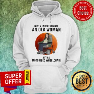 Alternative view of Official Never underestimate an old Woman With a Motorized Wheelchair Moon Shirt