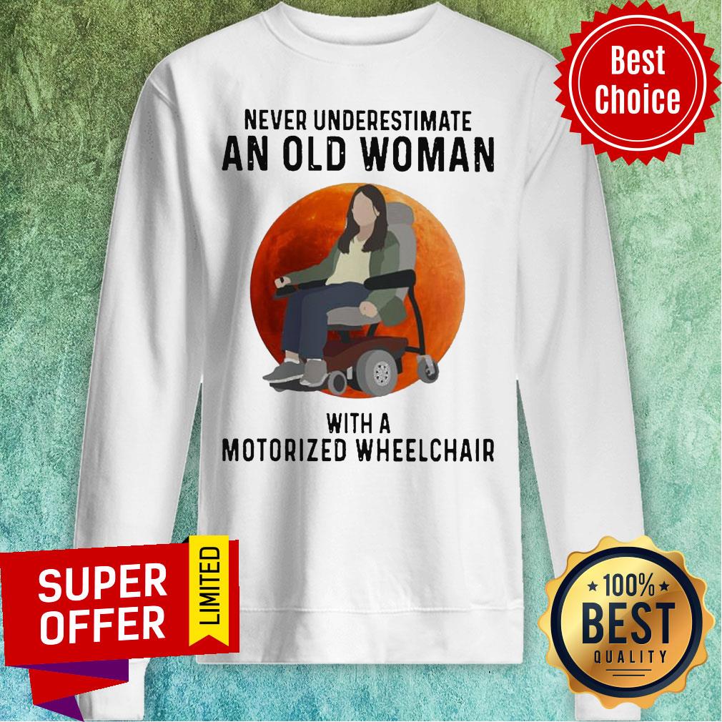 Official Never underestimate an old Woman With a Motorized Wheelchair Moon Shirt - Image 5