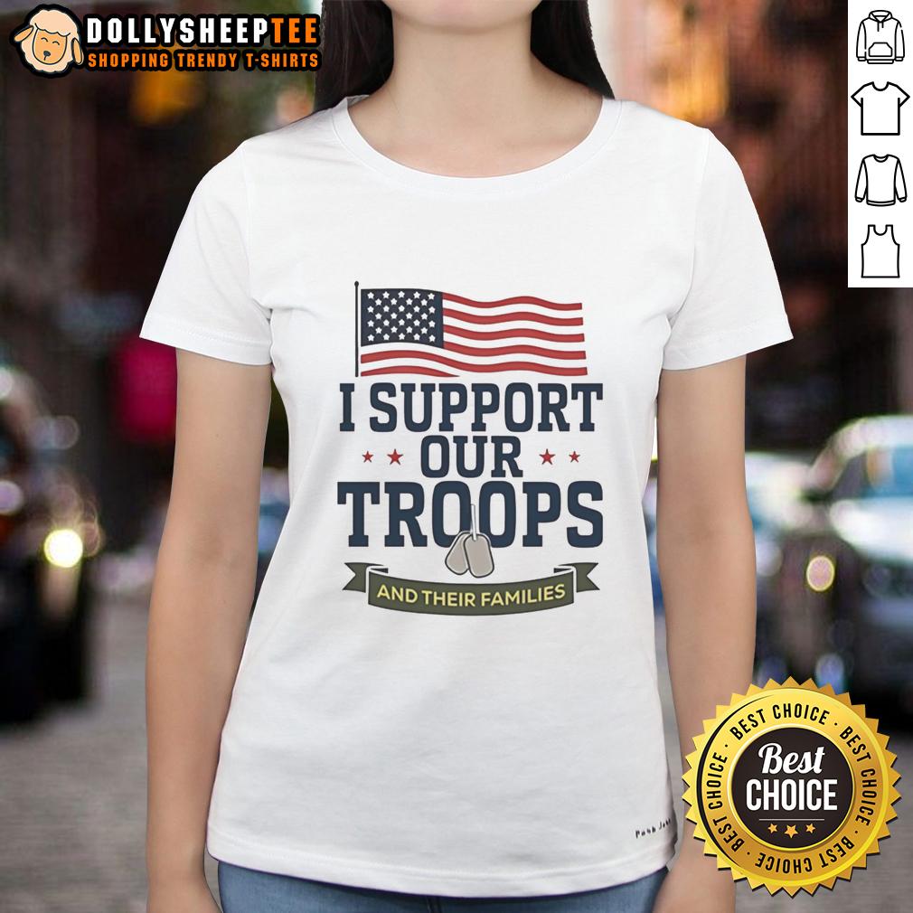Awesome I Support Our Troops And Their Families American Flag T-Shirt - Image 3