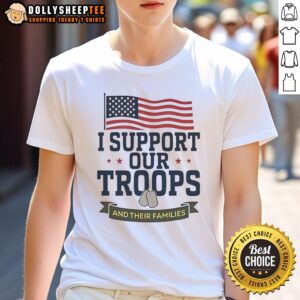 Awesome I Support Our Troops And Their Families American Flag T-Shirt