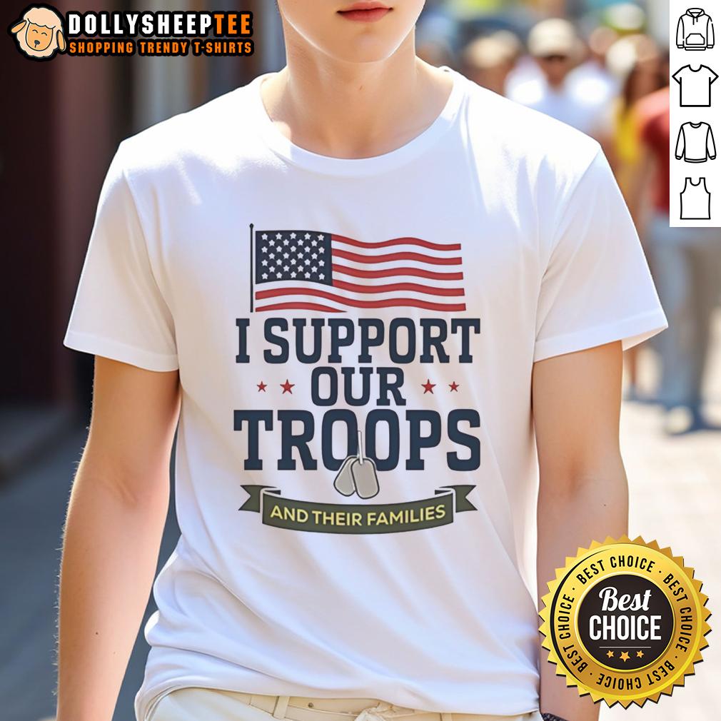 Awesome I Support Our Troops And Their Families American Flag T-Shirt