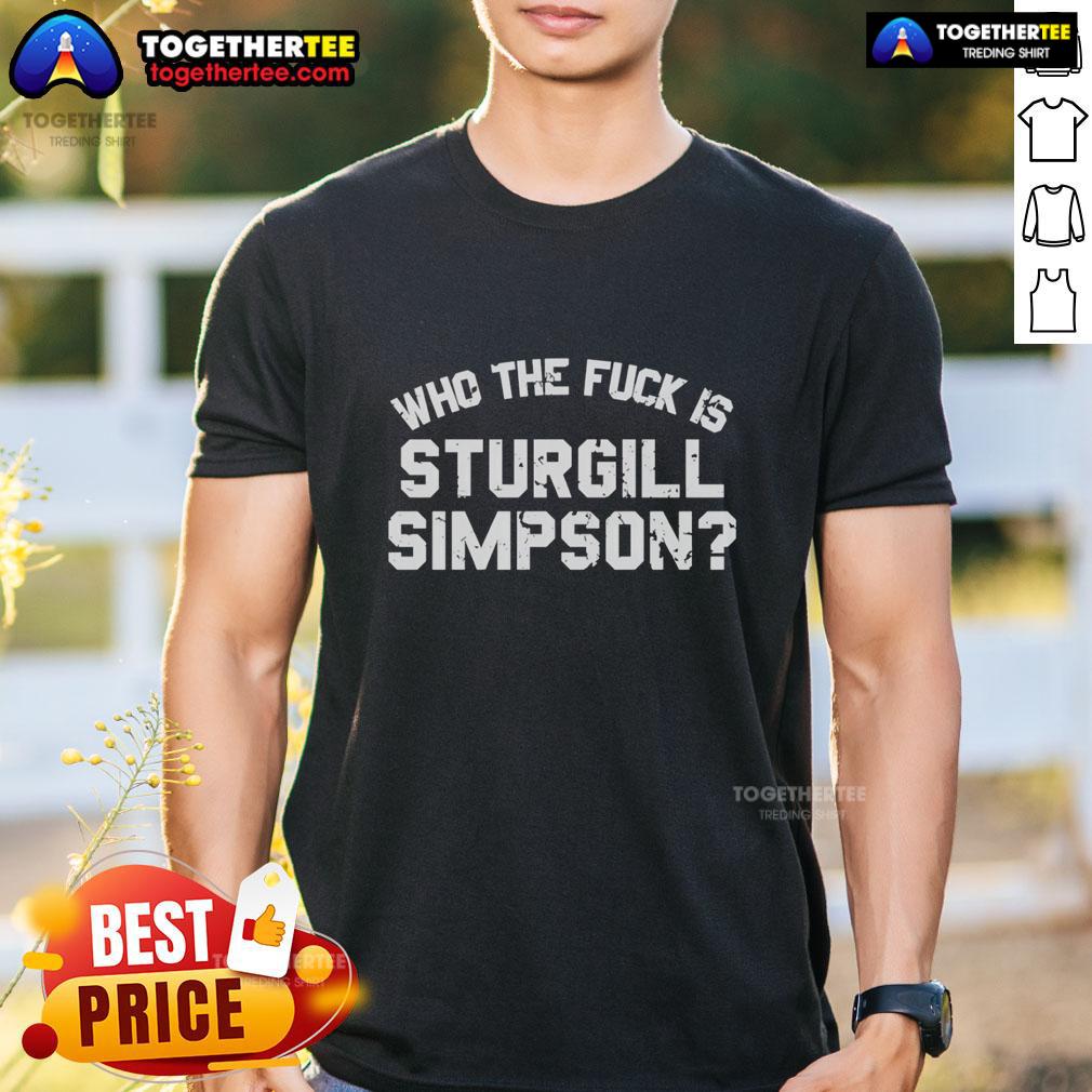 Official Who The Fuck Is Sturgill Simpson Vintage T-Shirt