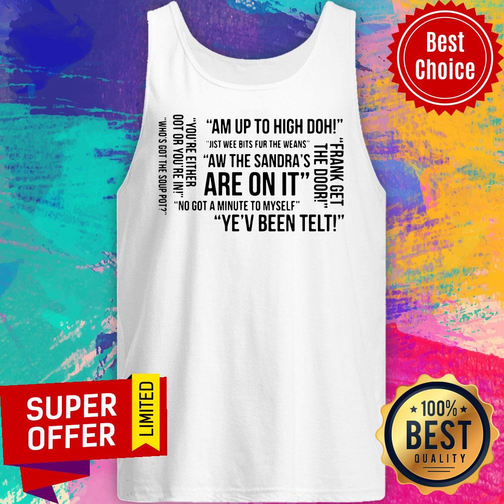 Funny Banter Am Up To High Doh Frank Get The Door Shirt - Image 5