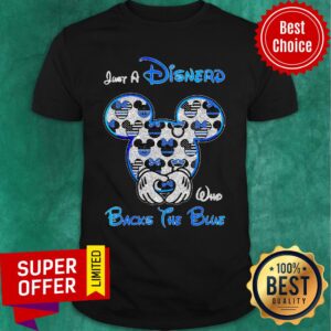 Mickey Mouse Just A Disnerd Who Backs The Blue Shirt
