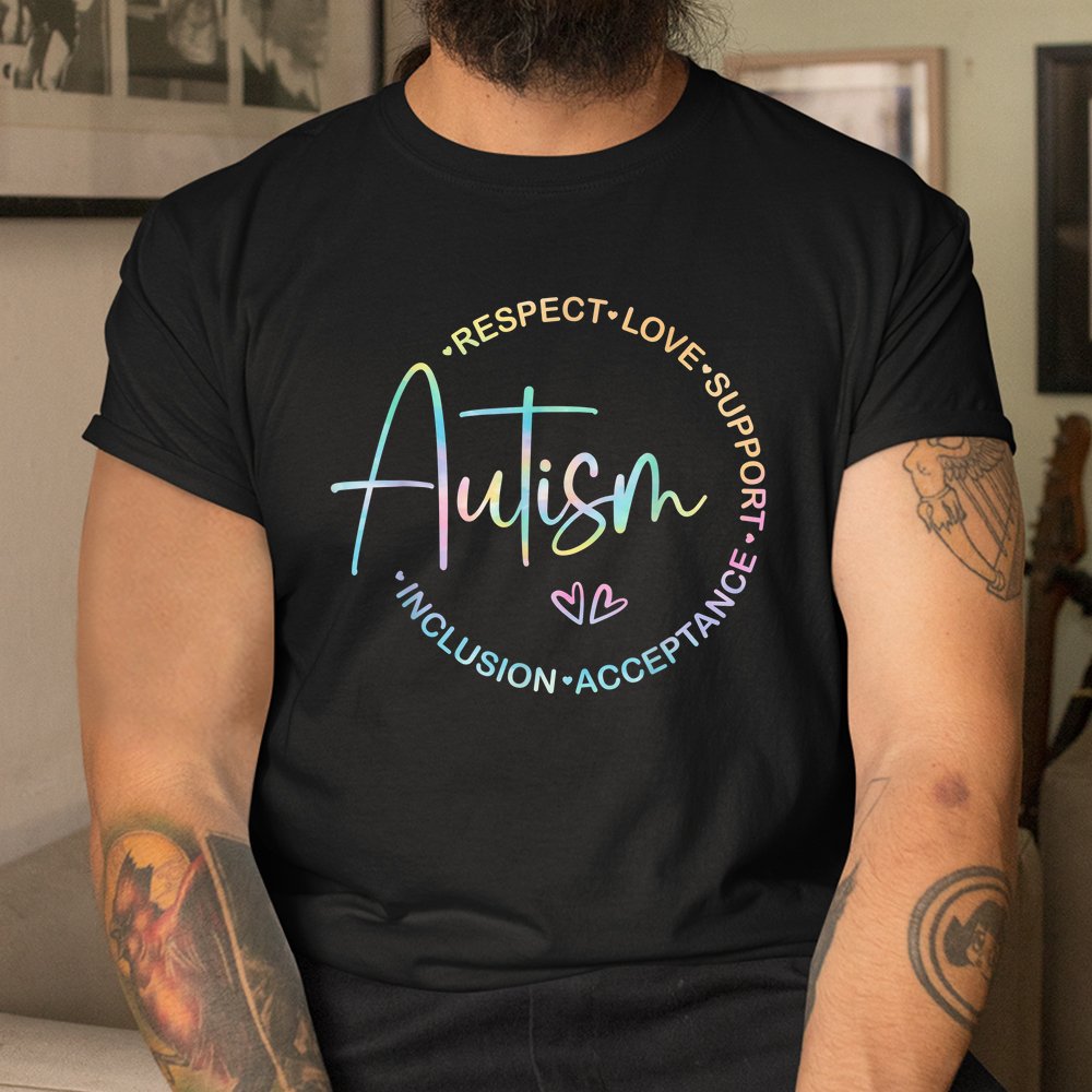 Respect Love Support Autism Awareness Month Shirt - Image 3