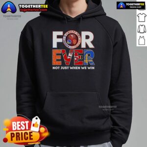 Alternative view of Official San Francisco Forever Not Just When We Win T-Shirt