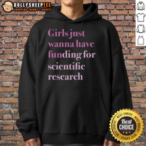 Alternative view of Top Girls Just Wanna Have Funding For Scientific Research T-Shirt
