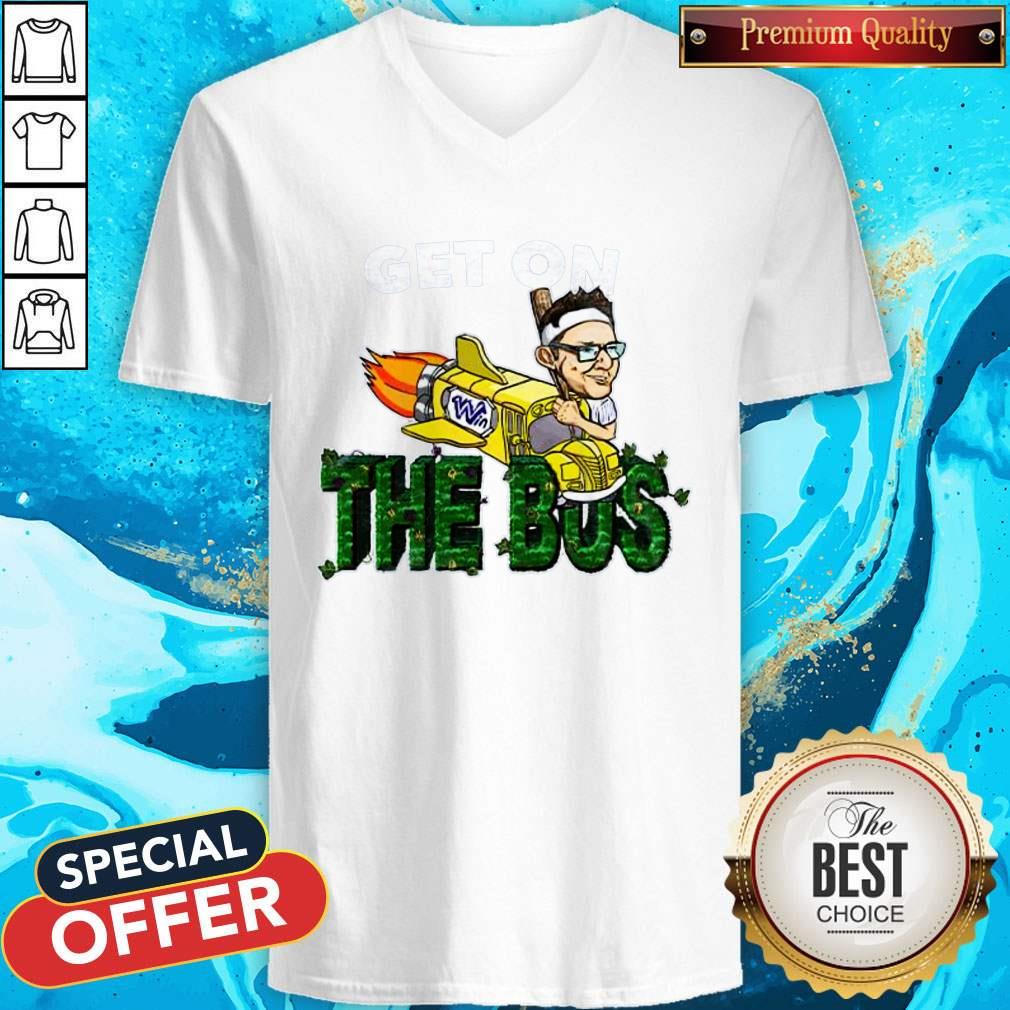 Nice Get On The Bus Shirt - Image 2