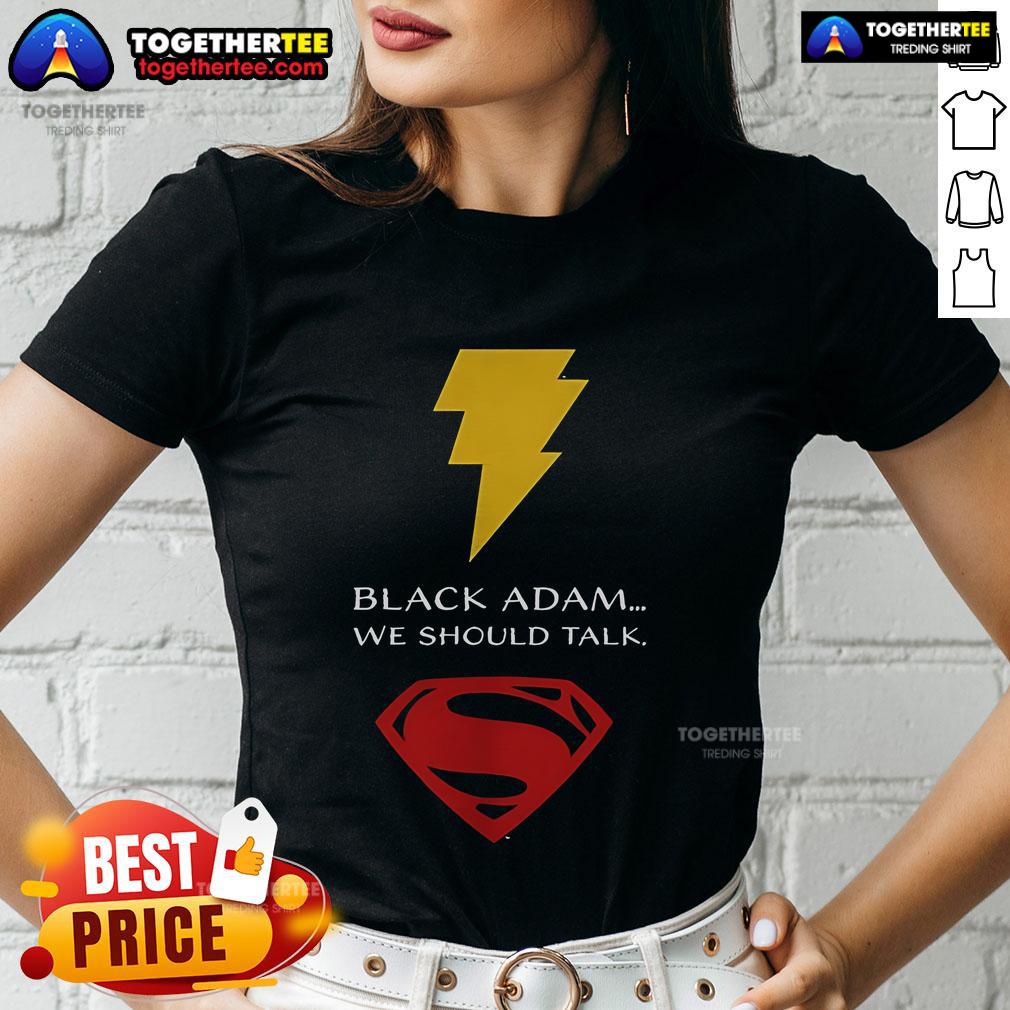 Top Black Adam We Should Talk T-Shirt - Image 3