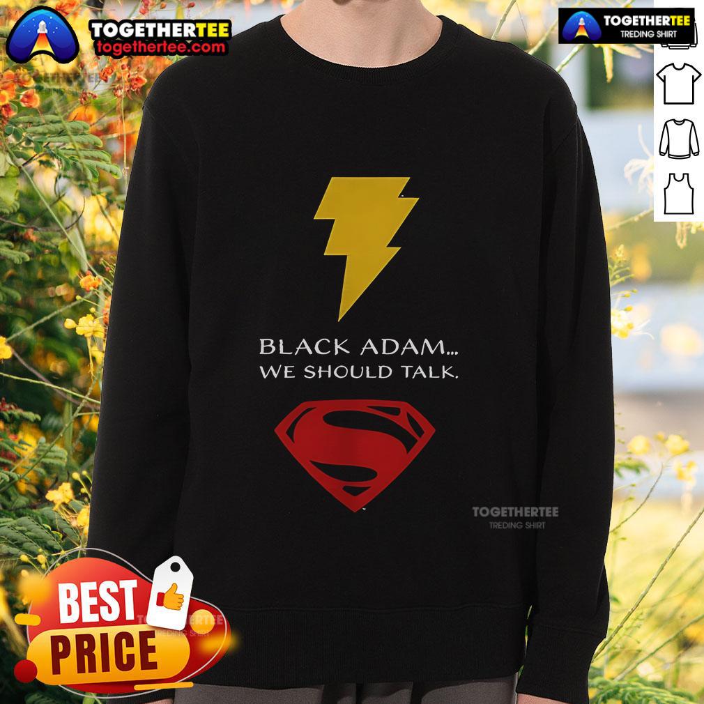 Top Black Adam We Should Talk T-Shirt - Image 5