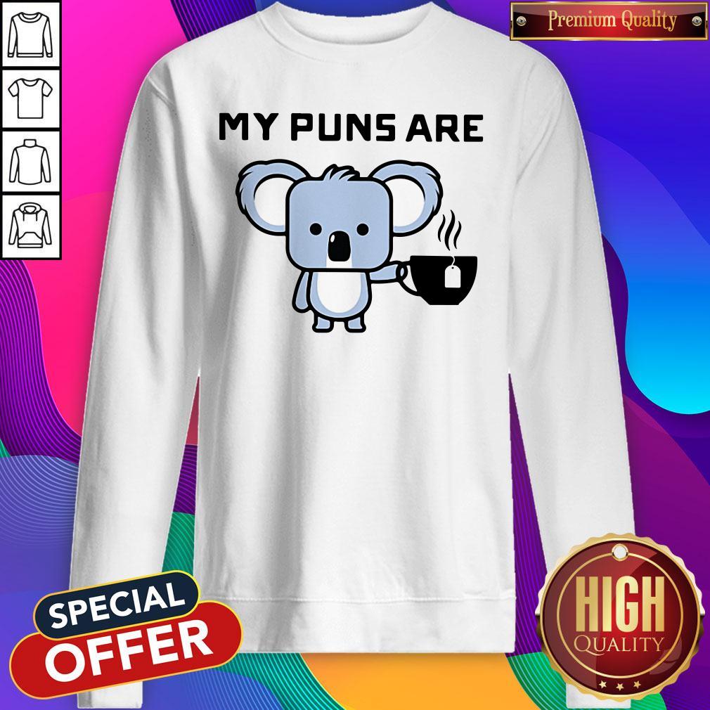 Awesome My Puns Are Koala Tea Shirt - Image 5