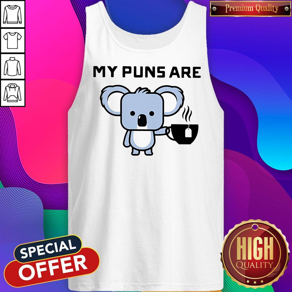 Awesome My Puns Are Koala Tea Shirt - Image 4