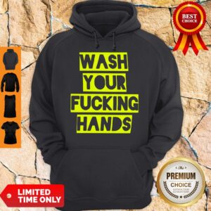 Alternative view of Funny Wash Your Fucking Hands Shirt