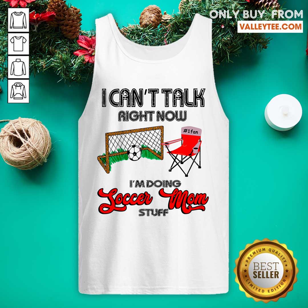 I Cant Talk Right Now Soccer Mom Shirt - Image 4